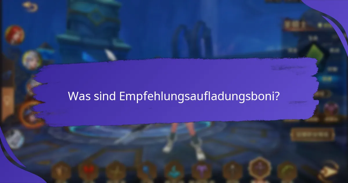 Wie kann ich an Programmen für Empfehlungsaufladungsboni teilnehmen?