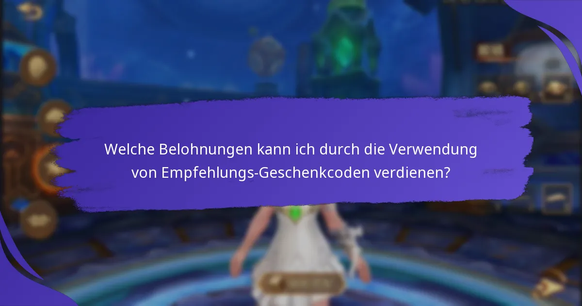 Wie schneiden Empfehlungs-Geschenkcodes im Vergleich zu anderen Spielen ab?