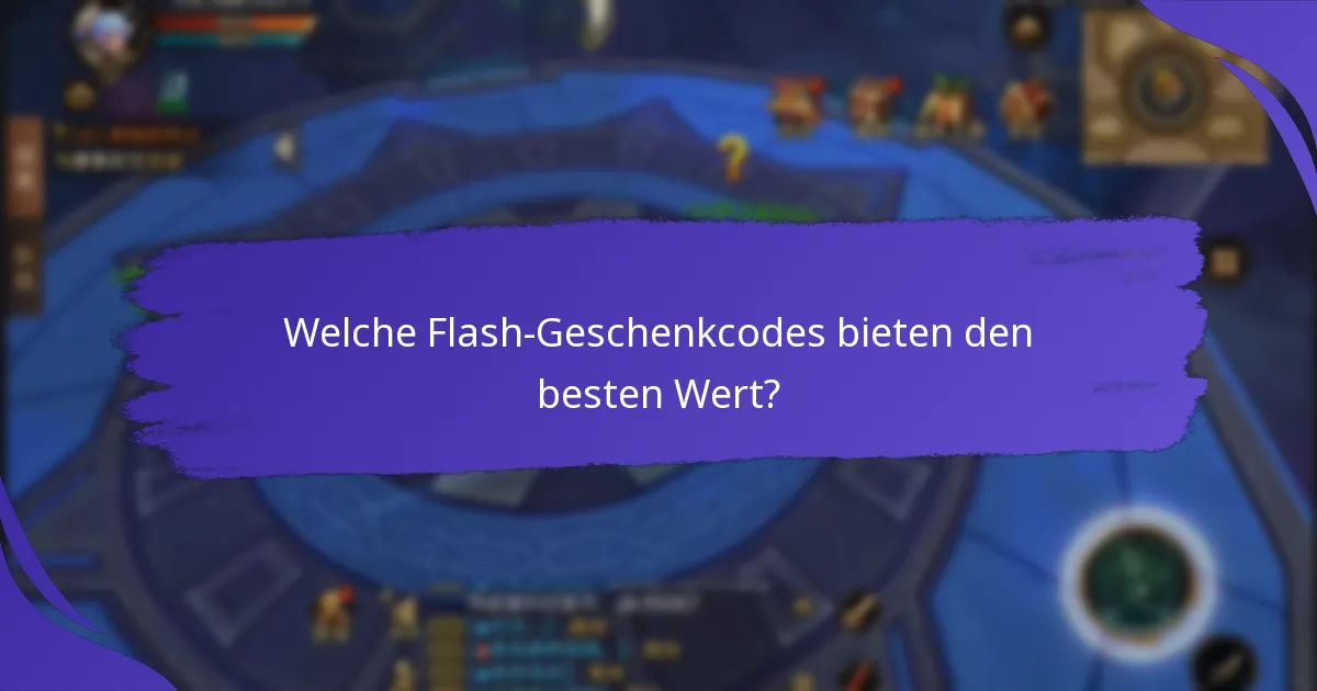 Was sind die Risiken und Einschränkungen von Flash-Geschenkcodes?