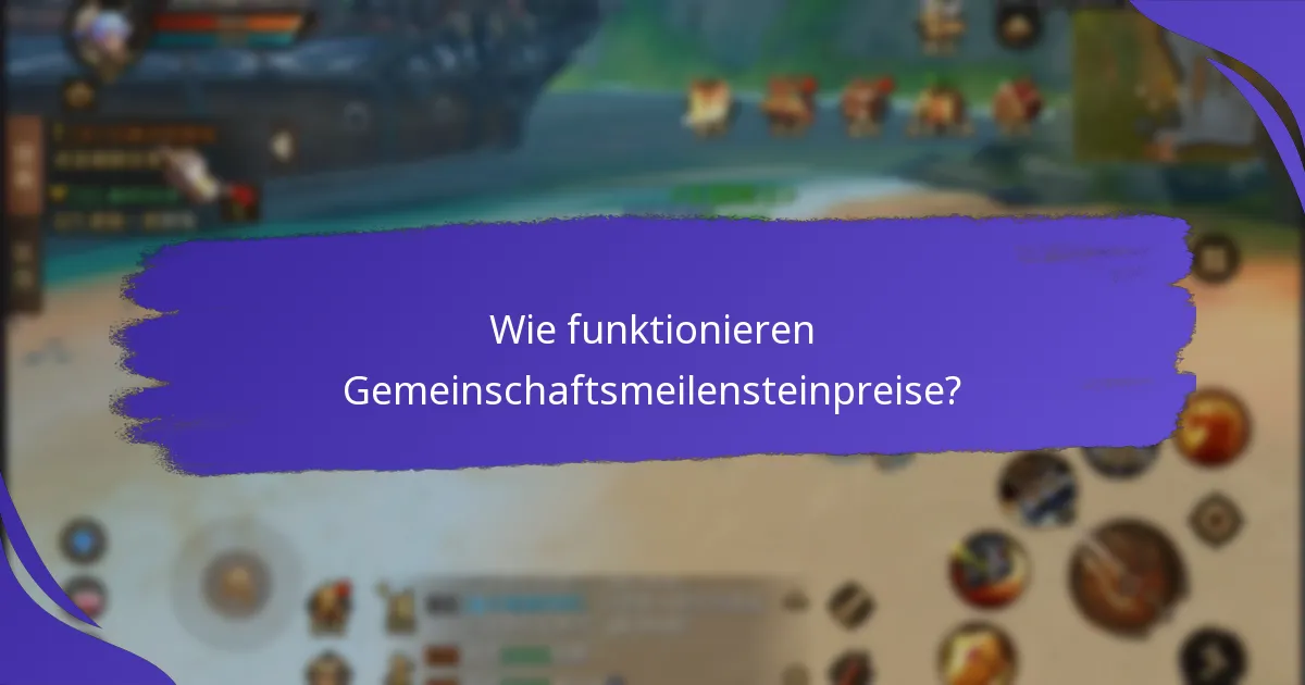 Was sind die Herausforderungen bei der Etablierung von Gemeinschaftsmeilensteinpreisen?