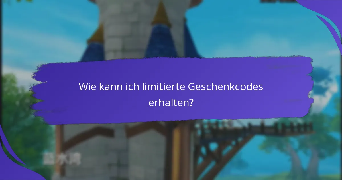 Wie vergleichen sich limitierte Geschenkcodes mit regulären Items?